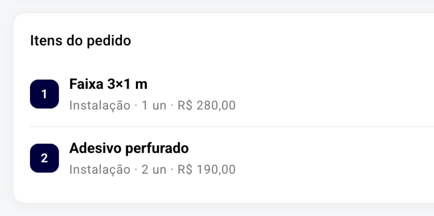 A ordem nova leva os itens: faixa, adesivo, medida ou instalação.