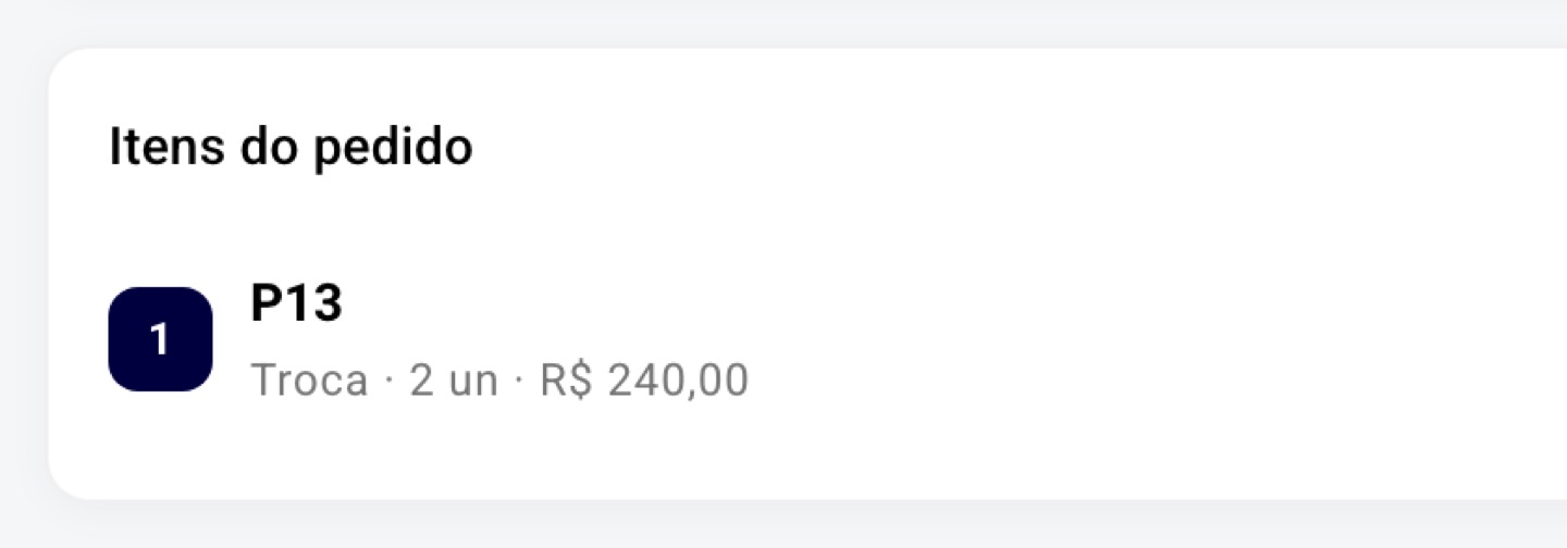 O pedido novo leva os itens: P13.