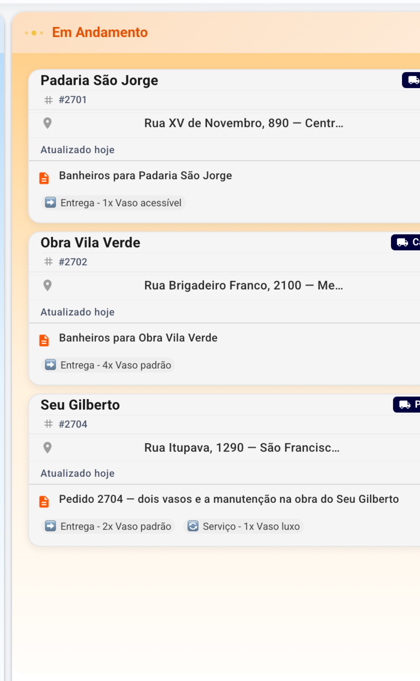 O quadro do dia mostra o que está agendado, o que anda e o que já terminou — com vaso químico, não com metro cúbico de caçamba.