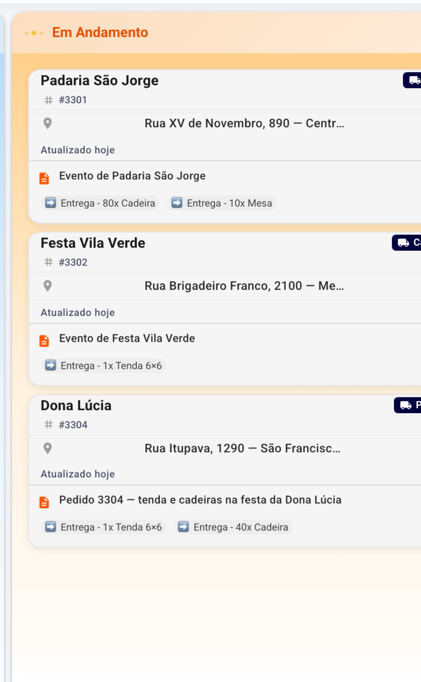 O quadro do dia mostra o que está agendado, o que anda e o que já terminou — com tenda e cadeira, não com metro cúbico de caçamba.