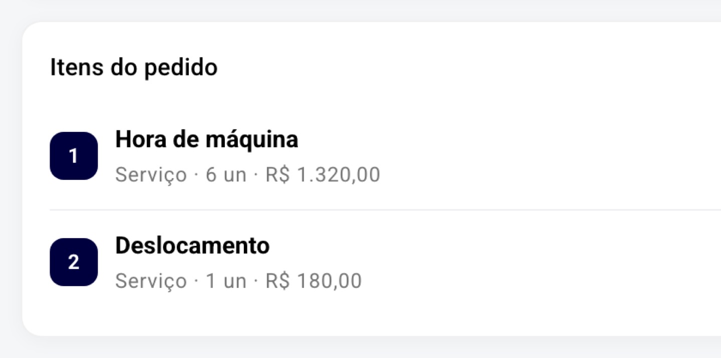A ordem nova leva os itens: hora de máquina e deslocamento.